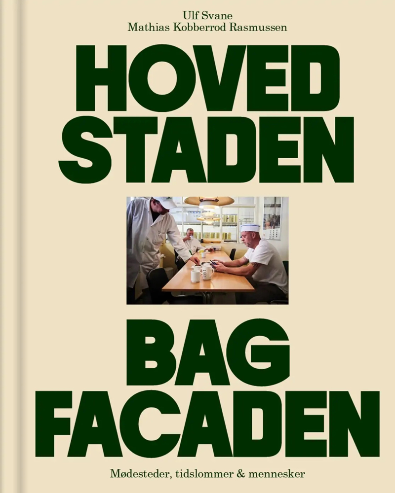 Forsiden på boken Hovedstaden bag facaden.